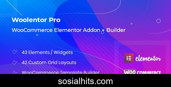 WooLentor Pro v2.6.3 - WooCommerce Elementor Addons