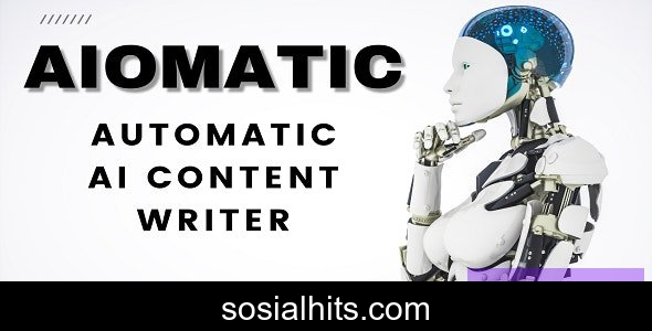 AIomatic v2.5.6 - Automatic AI Content Write nulled