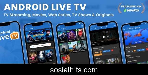 Android Live TV ( TV Streaming, Movies, Web Series, TV Shows & Originals) - 16 July 2025 - nulled