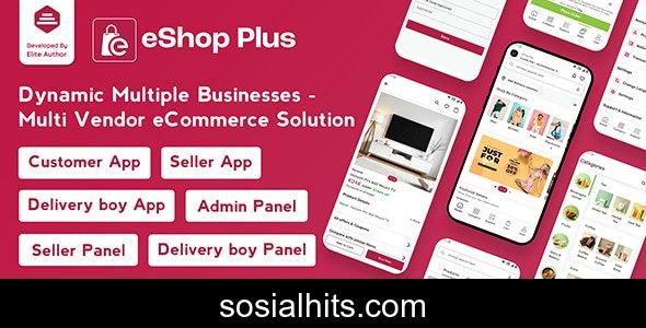 eShop Plus v1.0.6 - Multi Vendor eCommerce, Multi Module Flutter App with Laravel Admin Panel