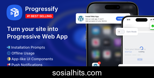 Progressify v1.3.6 - Progressive Web App (PWA) for WordPress nulled