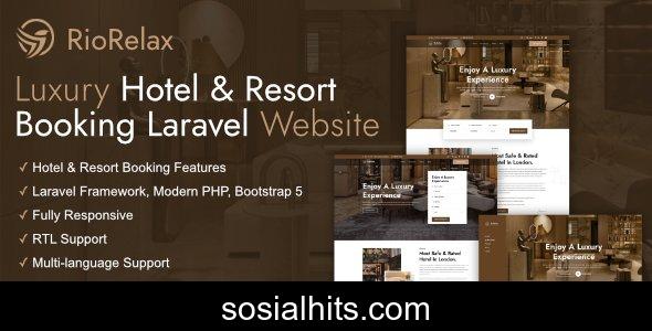 RioRelax v1.8.4 - Laravel Luxury Hotel & Resort Booking Website - nulled