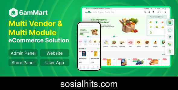 6amMart v3.3 - Multivendor Food, Grocery, eCommerce, Parcel, Pharmacy delivery app with Admin & Website - nulled