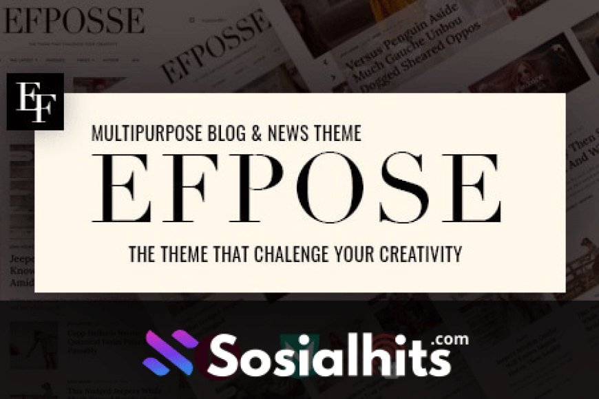 Efpose v2.1.5 – Multipurpose Blog and Newspaper Theme