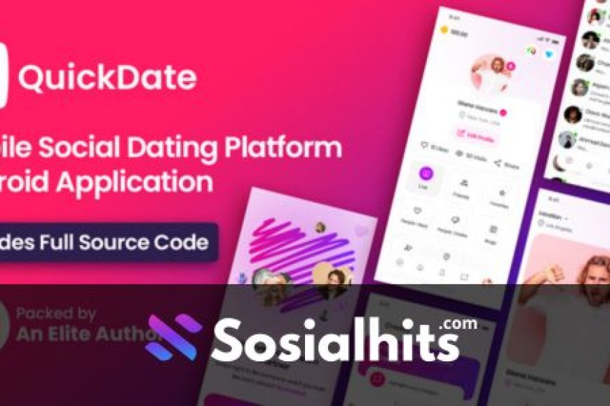 QuickDate Android v3.6 - Mobile Social Dating Platform Application