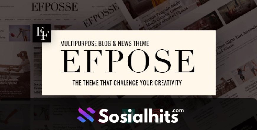 Efpose v2.1.5 – Multipurpose Blog and Newspaper Theme