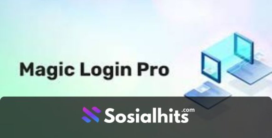 Magic Login Pro v2.3.6