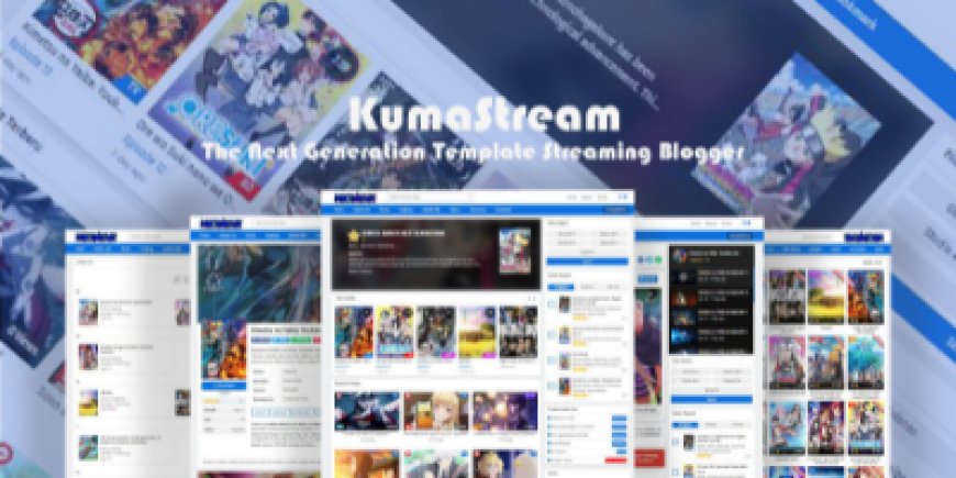 Kumastream v3.1: Streaming Anime Blogger Template - Review and Download Guide