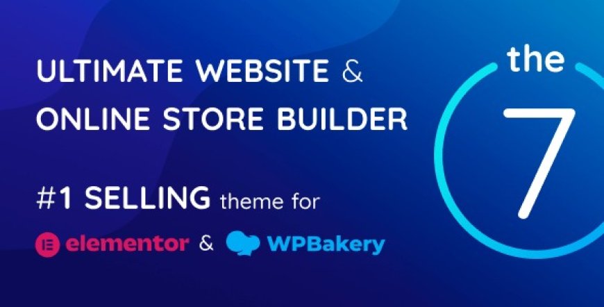 The7 v12.3.1 A Comprehensive Ultimate Website and eCommerce Builder for WordPress